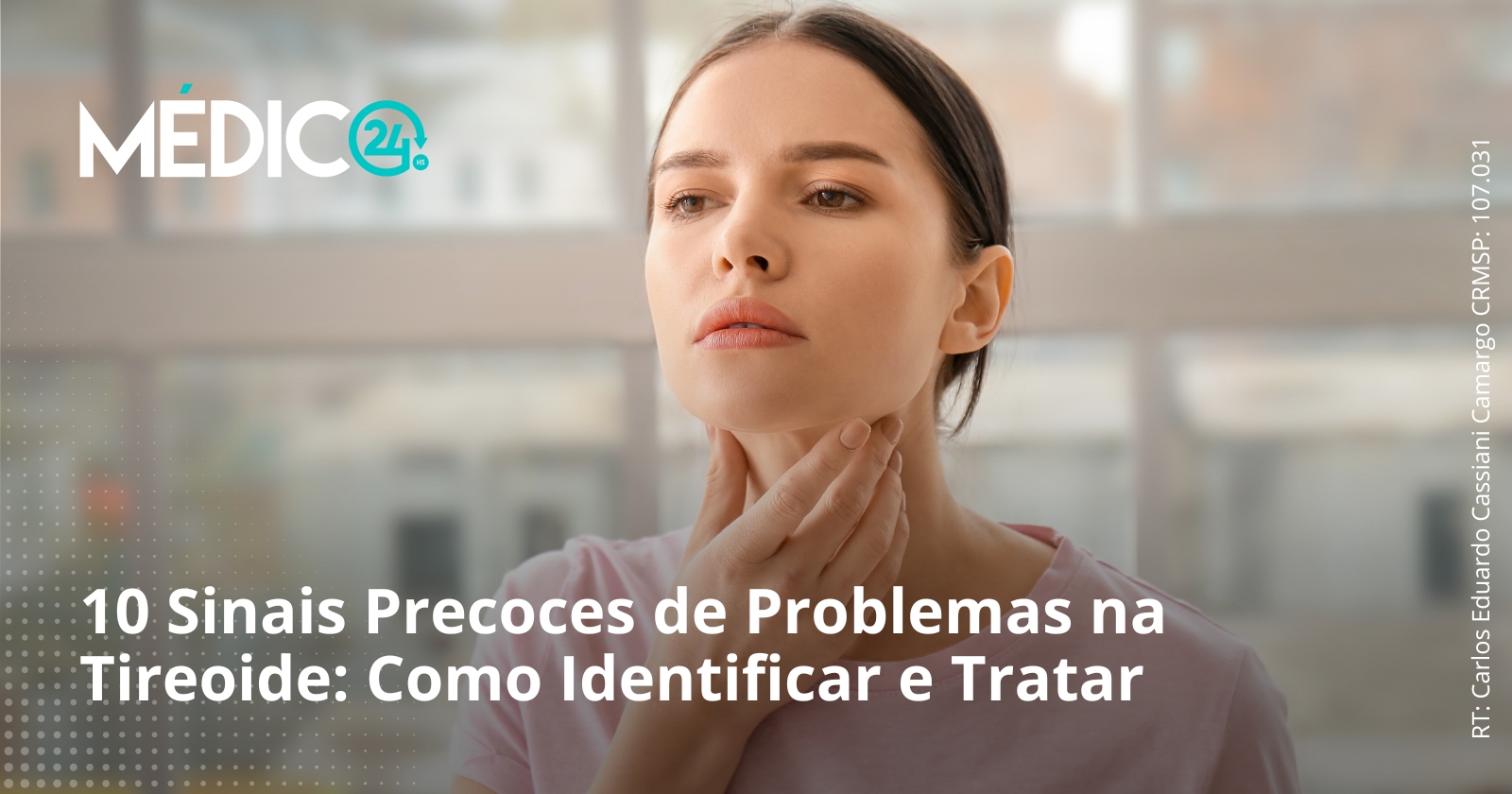 10 Sinais Precoces De Problemas Na Tireoide