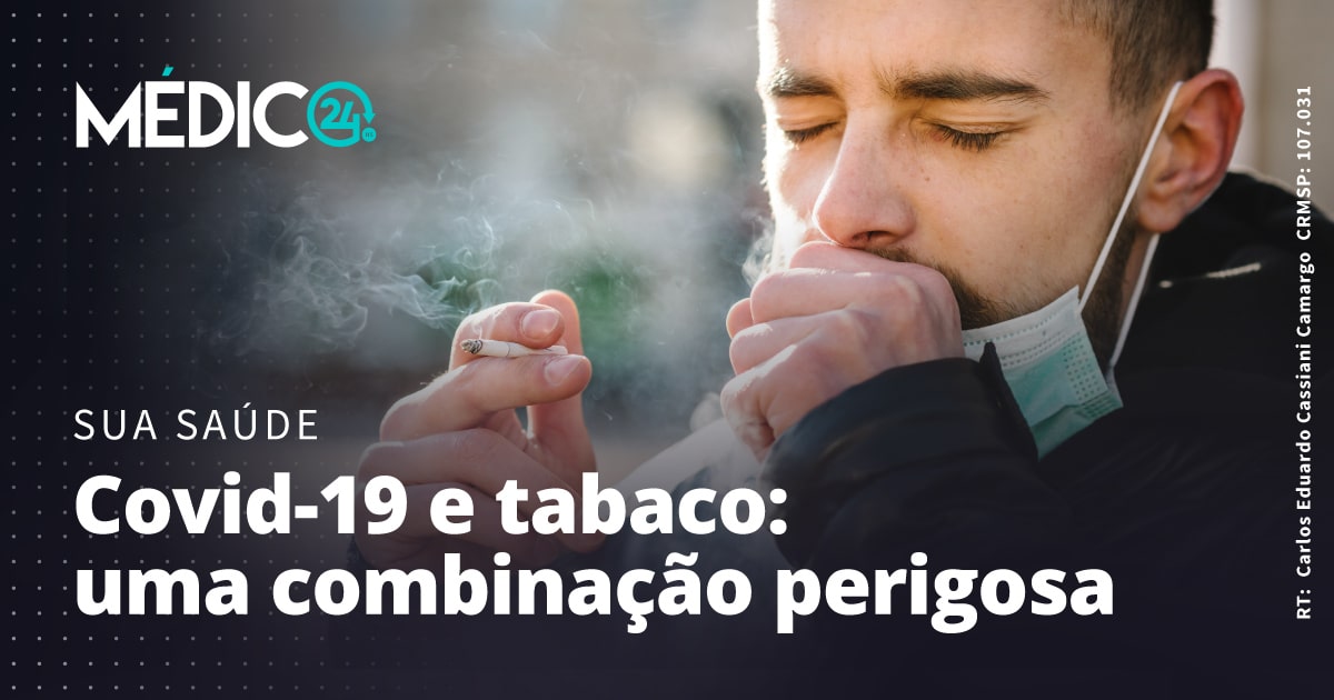 Covid-19 e tabaco: uma combinação perigosa